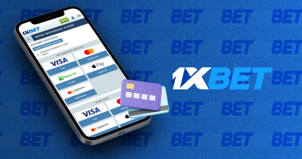 1xBet APP Payment Methods